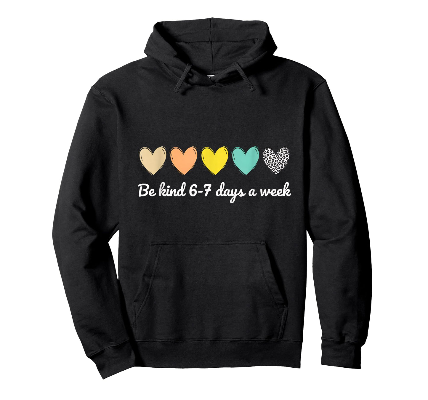 Be Kind 6-7 Days A Week Six Seven 6 7 Meme Cute Hearted T-Shirt