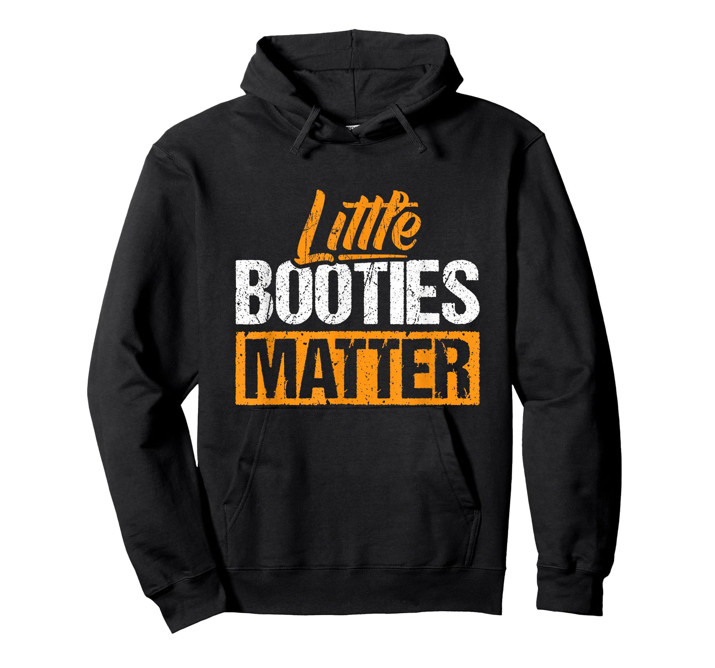 Little Booties Matter - Small Bootie Squad T-Shirt