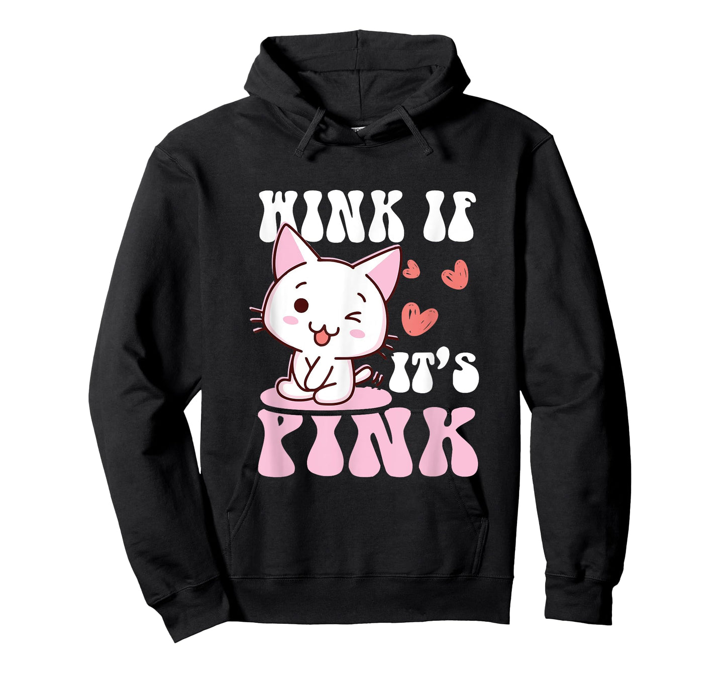Cute Cat Cool Pink Wink If It's Pink Quote Funny Adult Humor T-Shirt