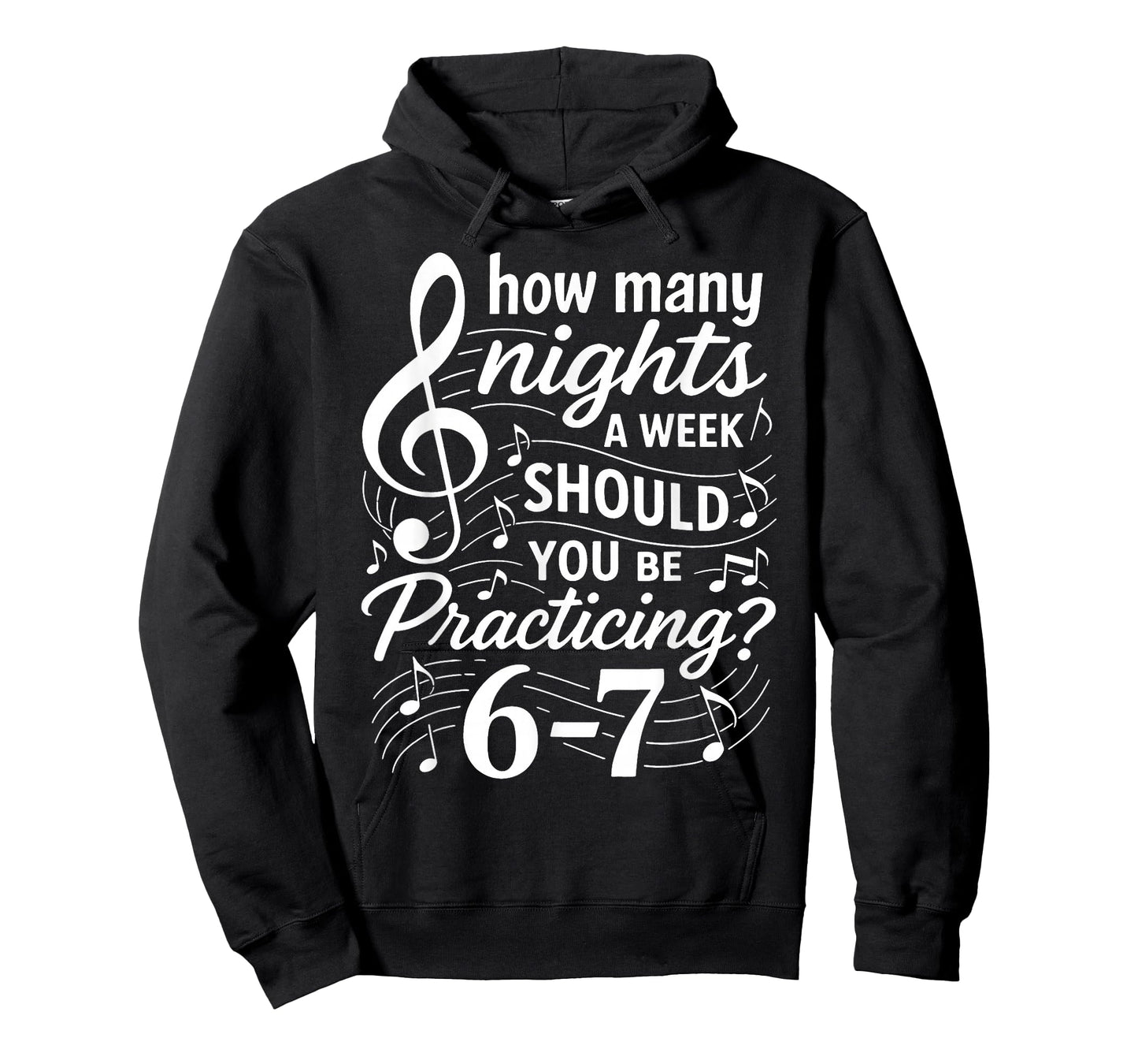 How Many Nights a Week Should You Be Practicing 67 T-Shirt