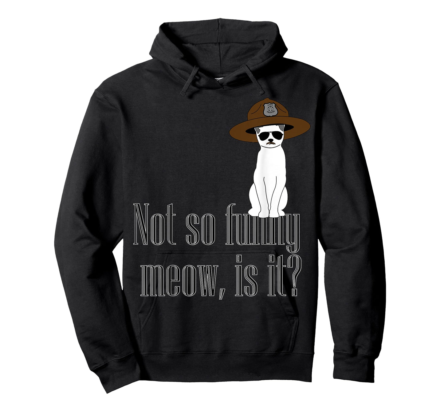 Super State Trooper Cat, Meow! T-Shirt