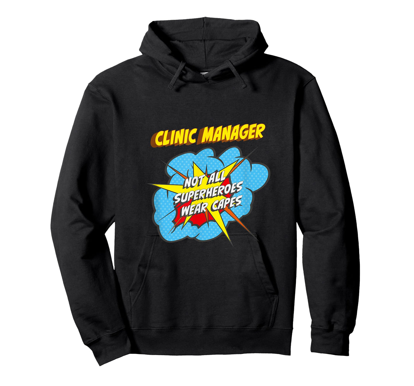 Clinic Manager Funny Superhero Job T-Shirt