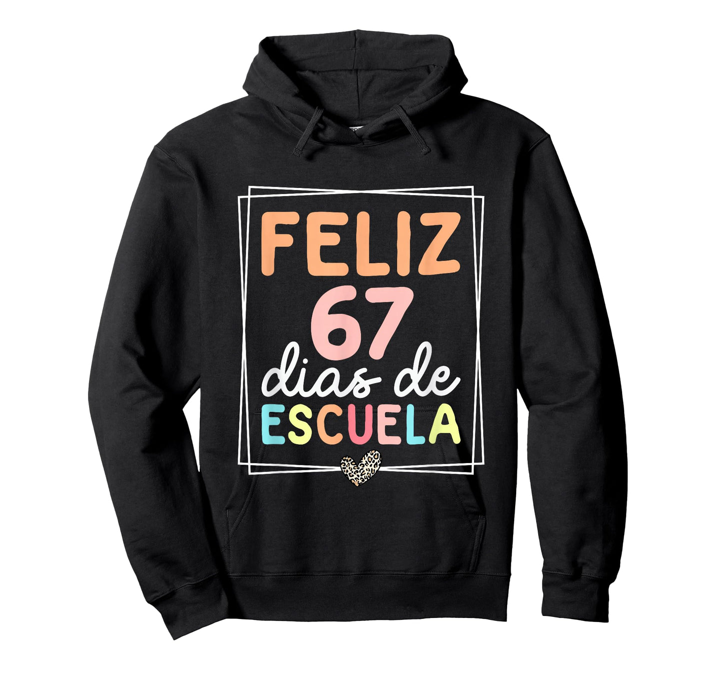 Feliz 67 Dias De Escuela Spanish Teacher 67 Days of School T-Shirt