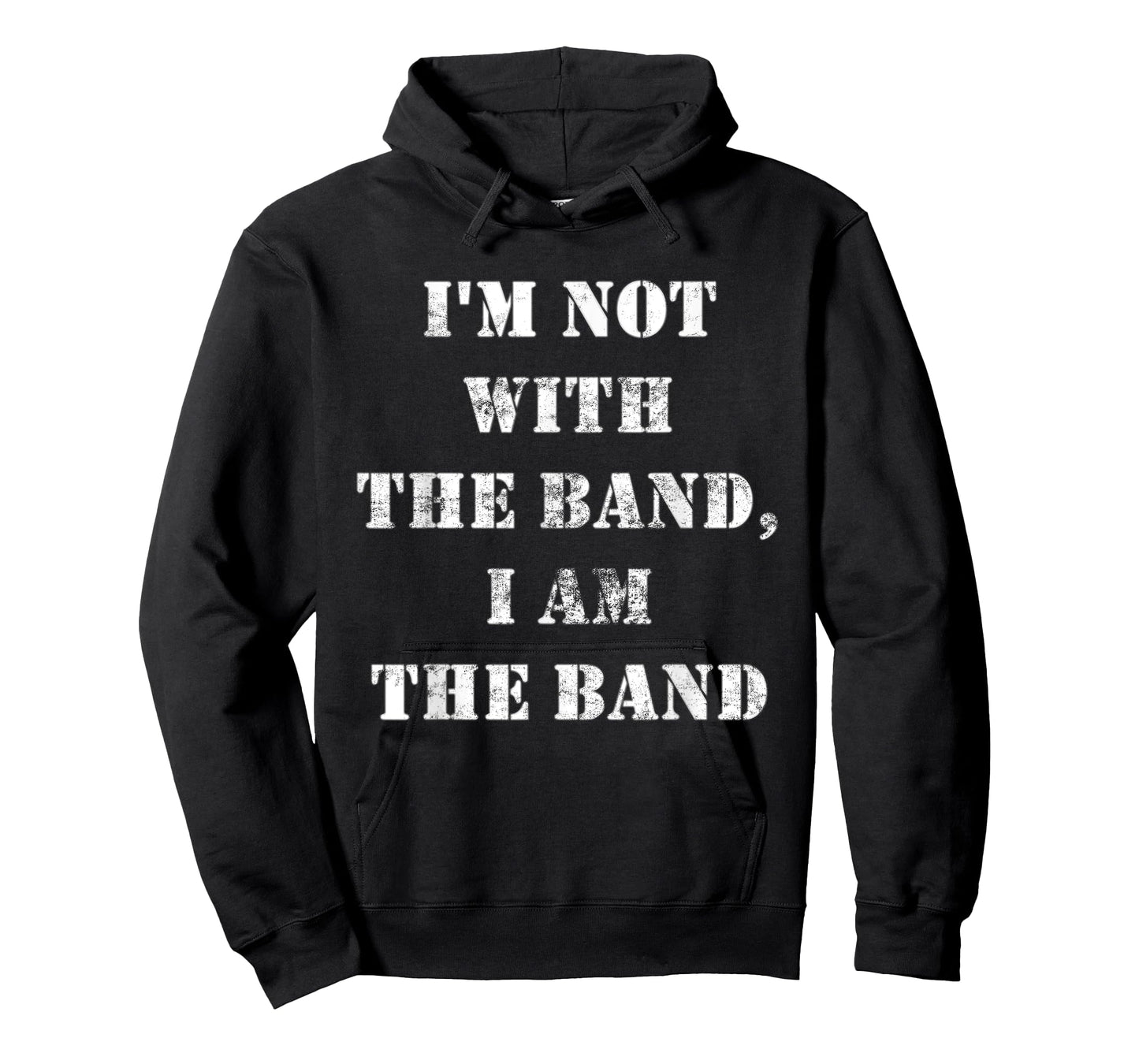 I'm Not With the Band I Am the Band Light T-Shirt