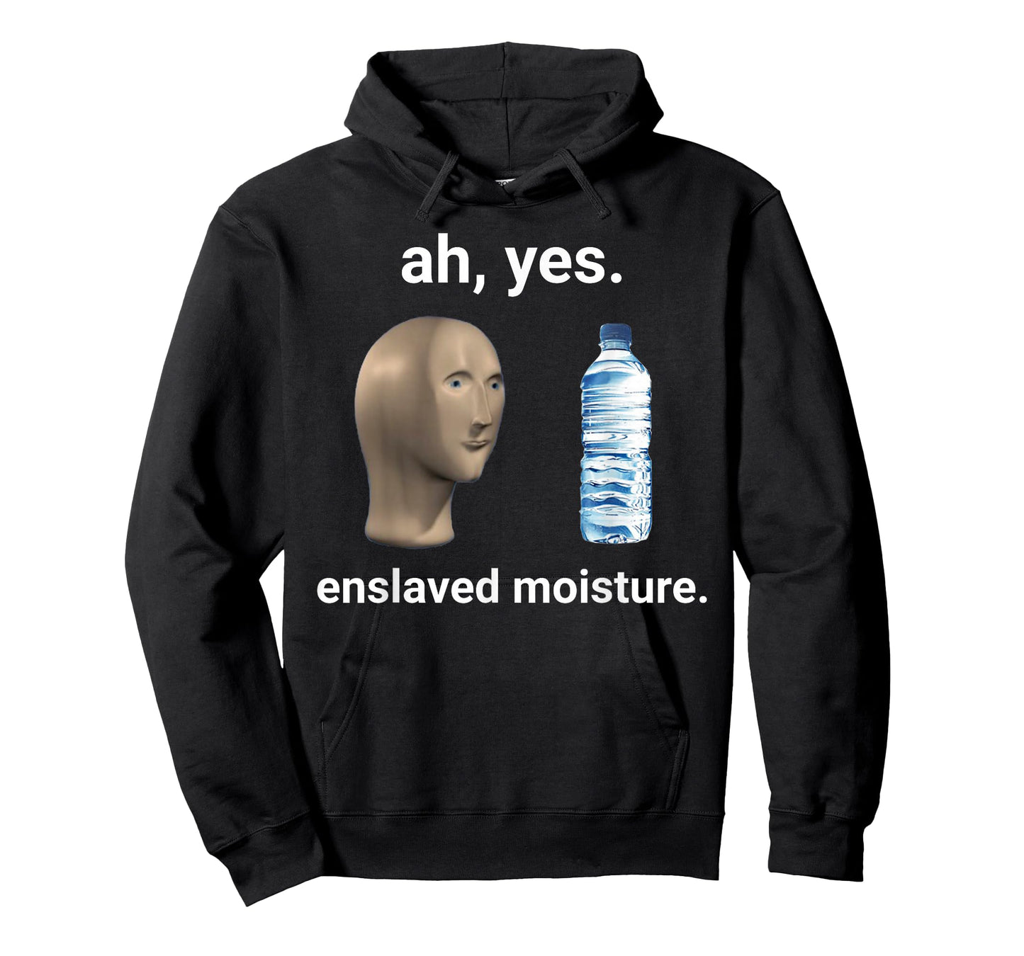 Ah Yes Enslaved Moisture Thanks to Memes T-Shirt