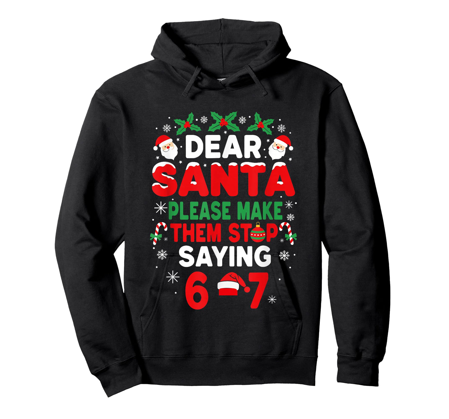 Dear Santa 67 Funny Christmas Six Seven 6-7 Boys Girls T-Shirt