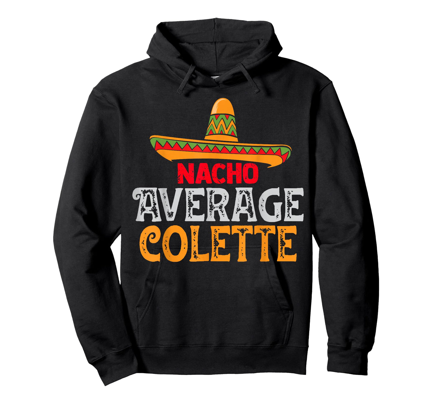 Nacho Average Colette Personalized Name Mexican Family T-Shirt