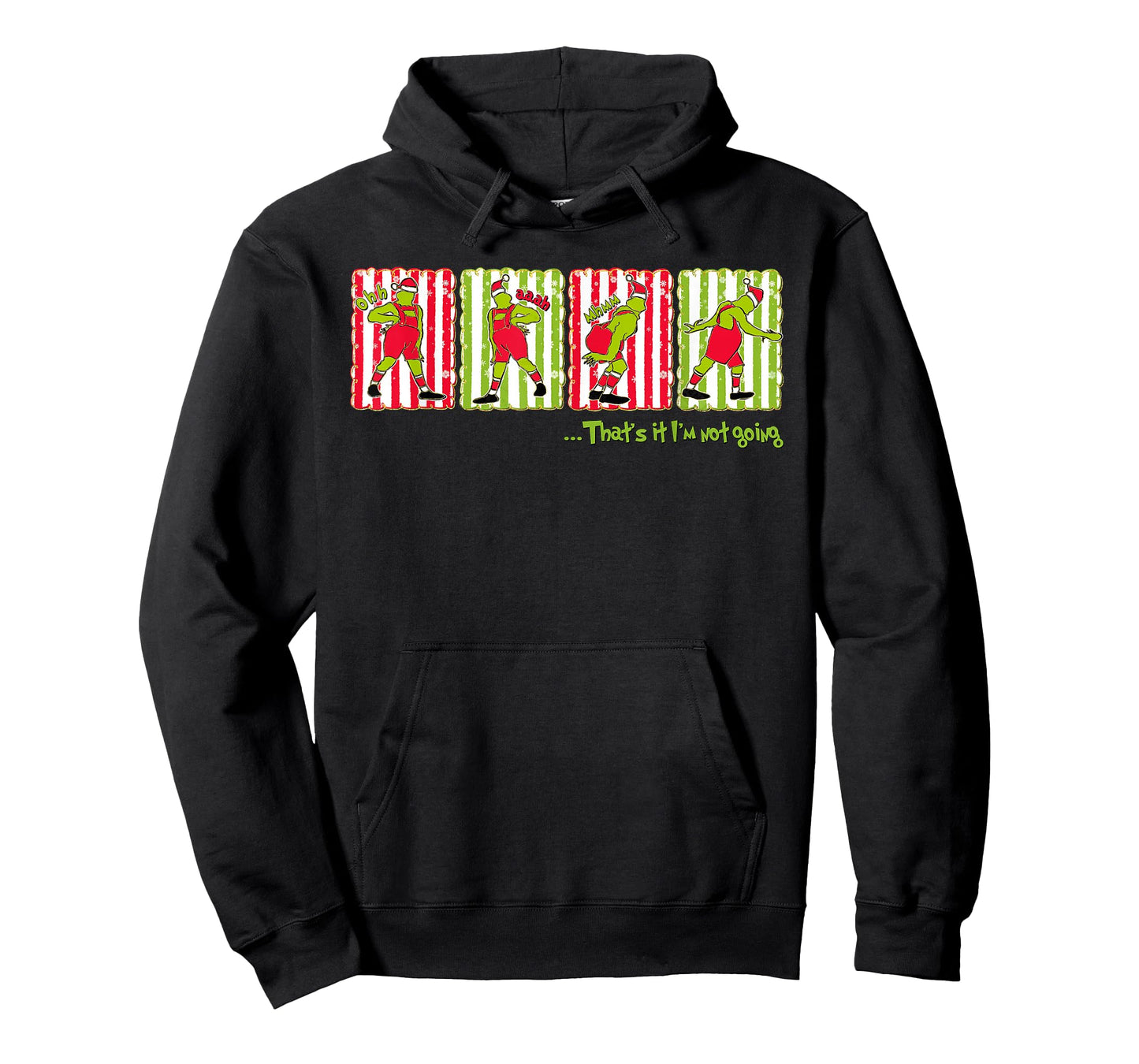 That's It I'm Not Going Xmas Merry Christmas Pajamas Holiday T-Shirt