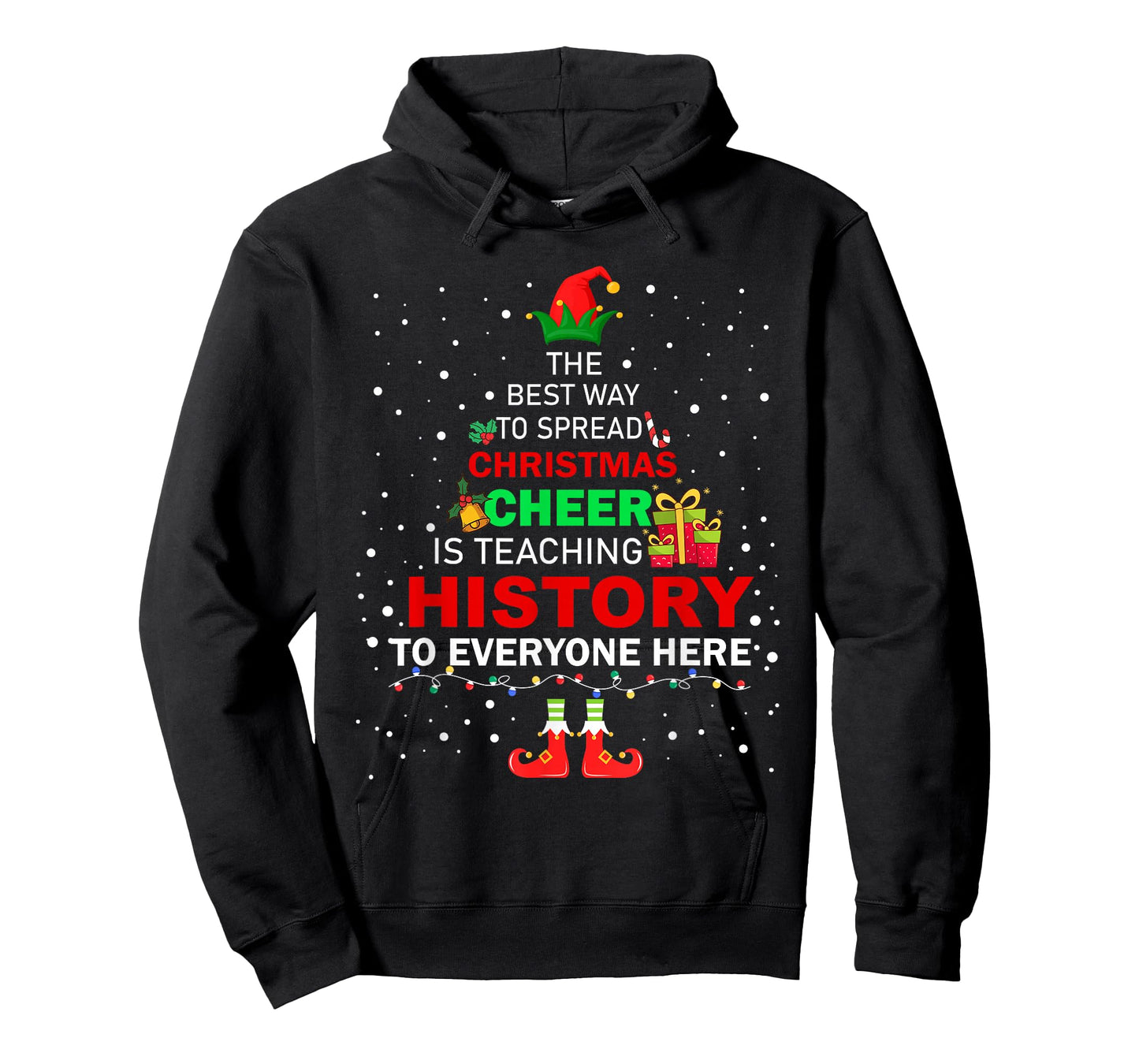 The Best Way To Spread Christmas Cheer Is Teaching History T-Shirt