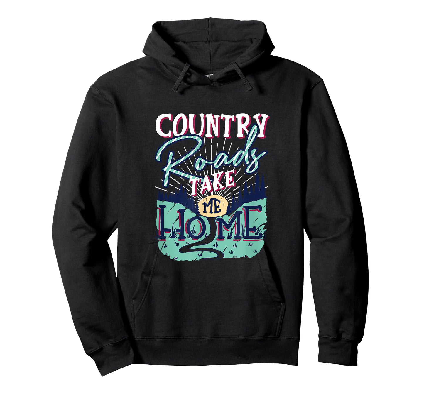 Country Roads Take Me Home Southern Girls Country Life T-Shirt