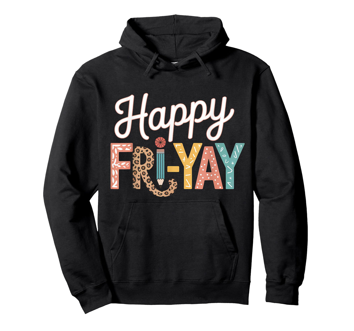 Happy Fri-Yay Teacher Fry Yay Friday Weekend Funny Fri-Yay T-Shirt