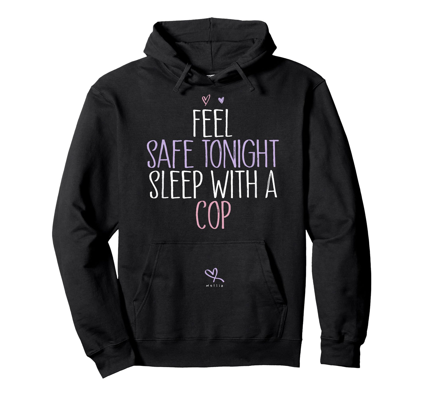 Funny Feel Safe Tonight Sleep With A Cop T-Shirt