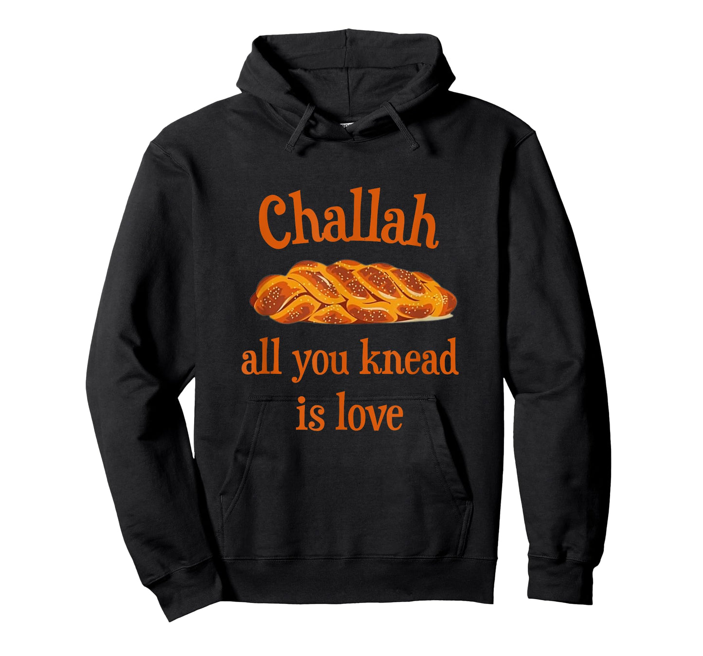 Challah All You Knead Is Love Jewish Baking Shabbat Shalom T-Shirt