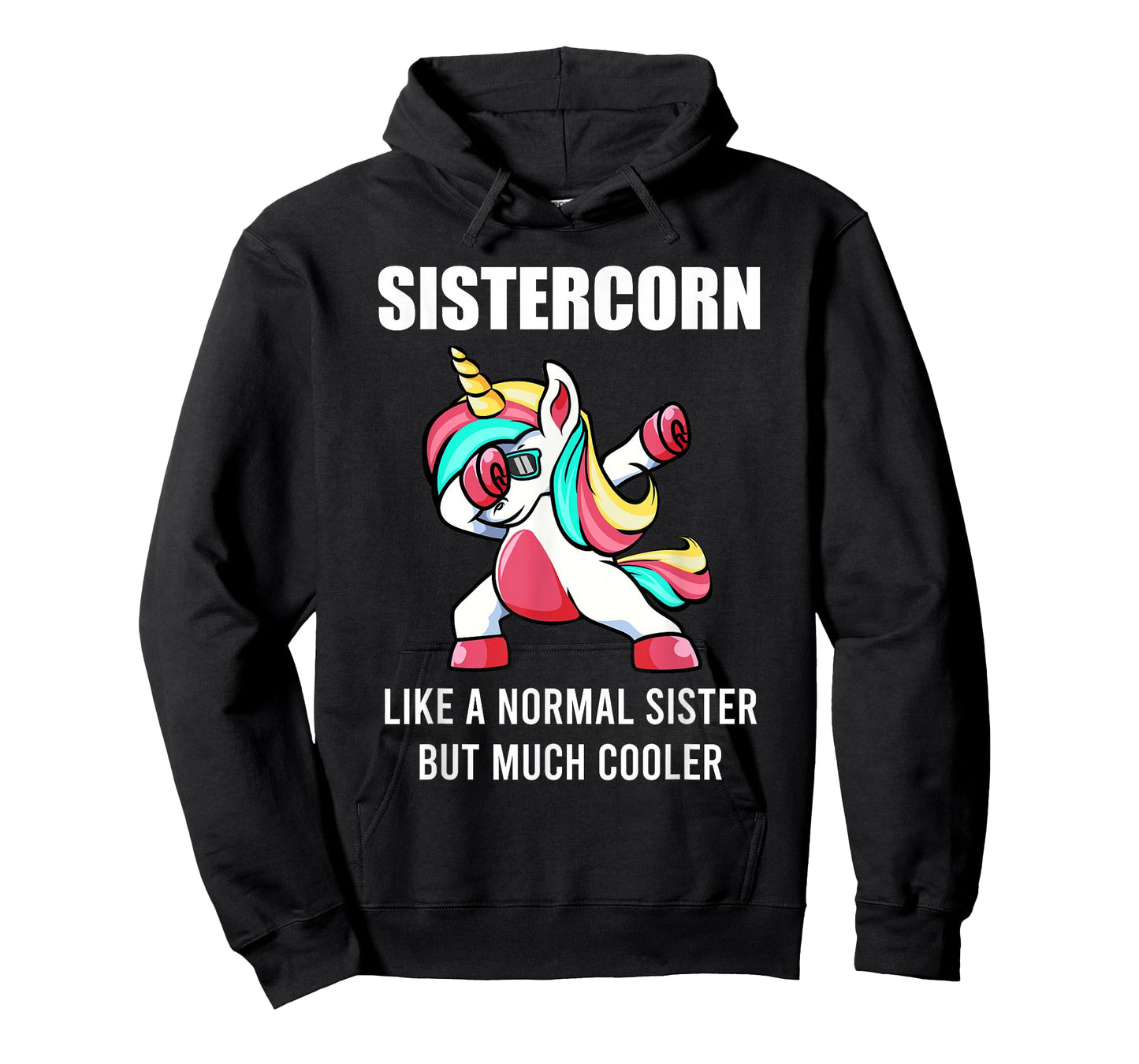 Funny Sister Unicorn Sistercorn Tee Dab Birthday Womens Gift T-Shirt
