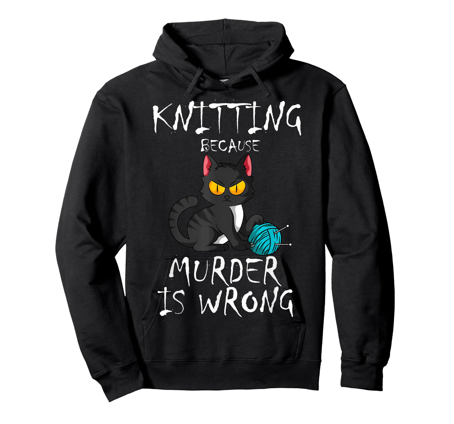Knitting Because Murder Is Wrong Cat Lover Knitter Yarn Ball Men Women T-Shirt
