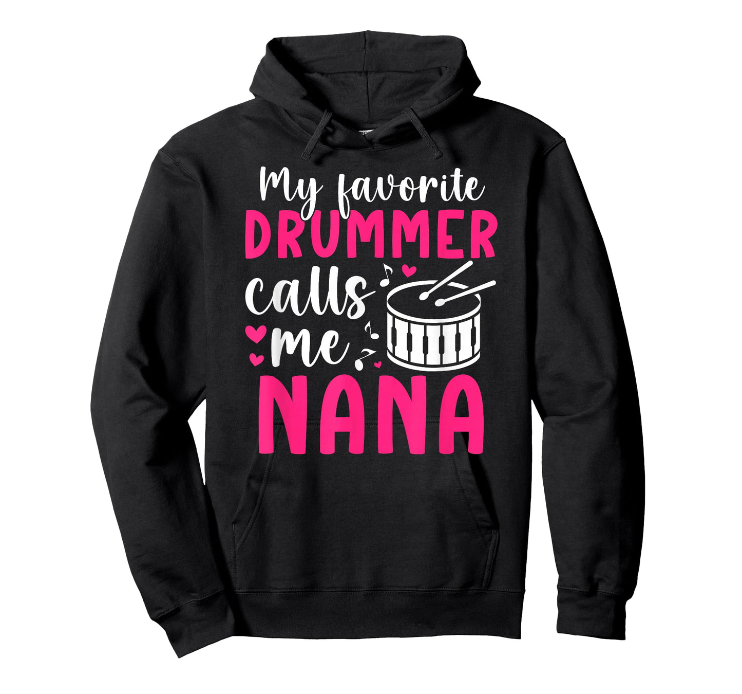 My Favorite Drummer Calls Me Nana Drumline Nana Grandma T-Shirt