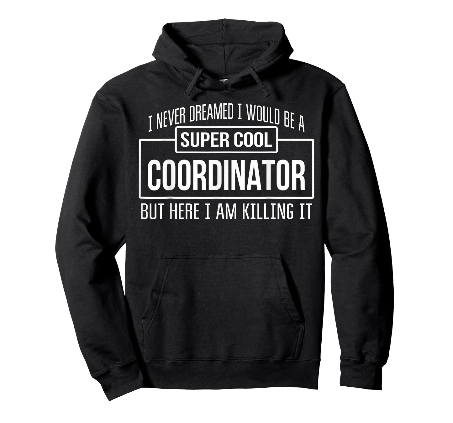 Funny Coordinator Tshirt Funny Gift T-Shirt
