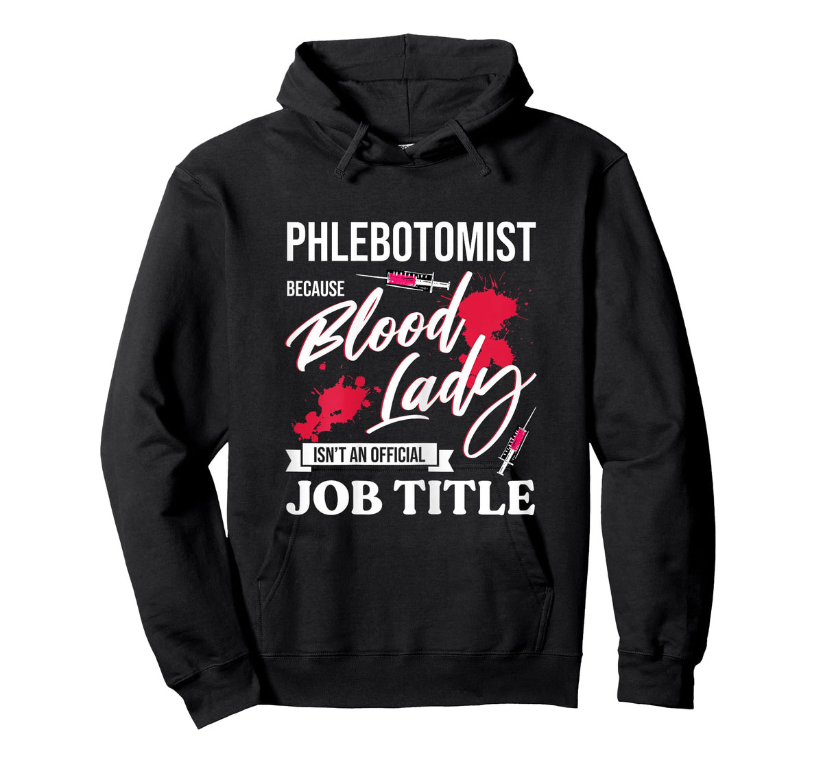 Phlebotomist Blood Lady Medical Nurse Laboratory Phlebotomy T-Shirt