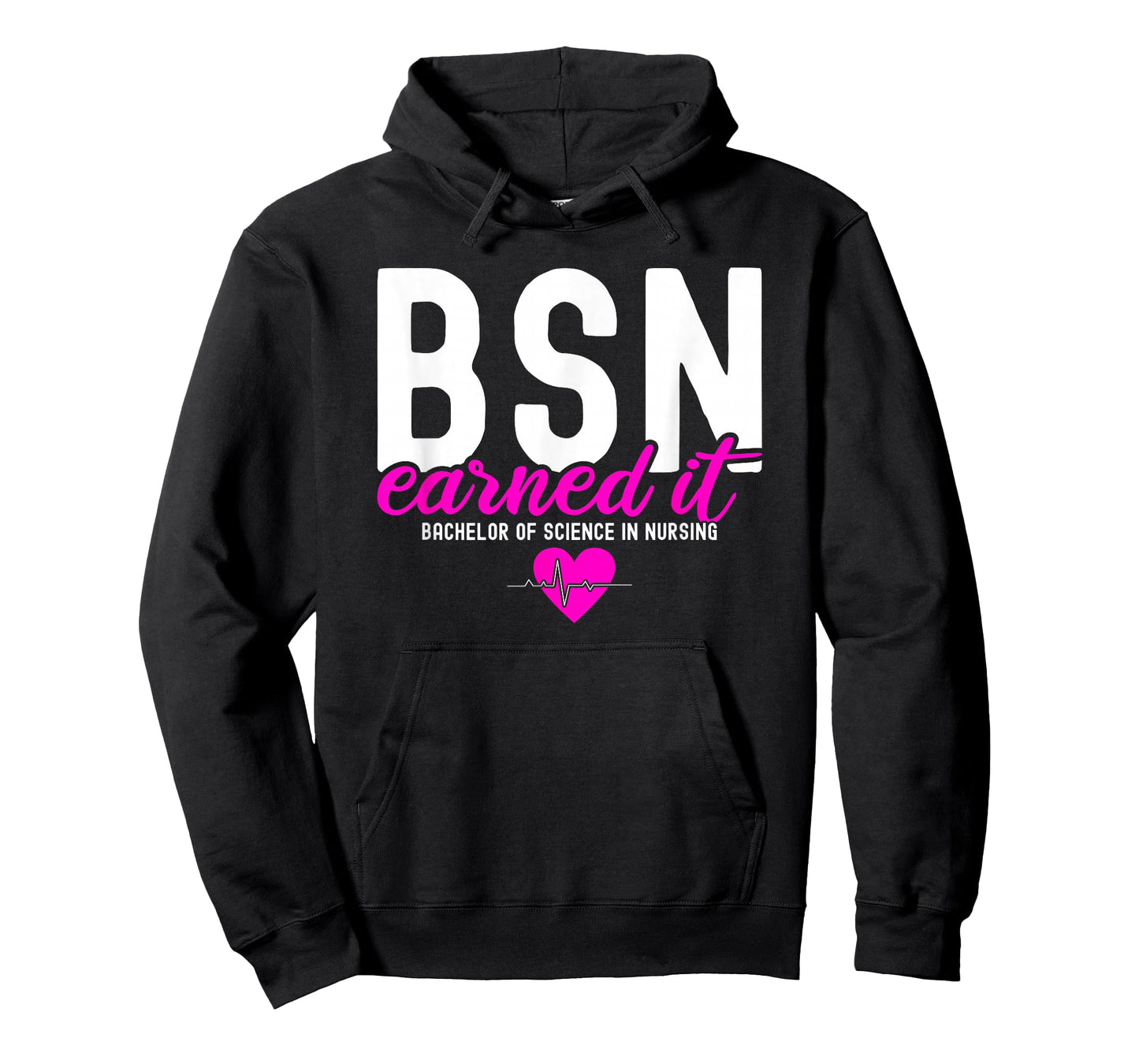 Bachelors Of Science In Nursing BSN RN Earned It Nurse T-Shirt