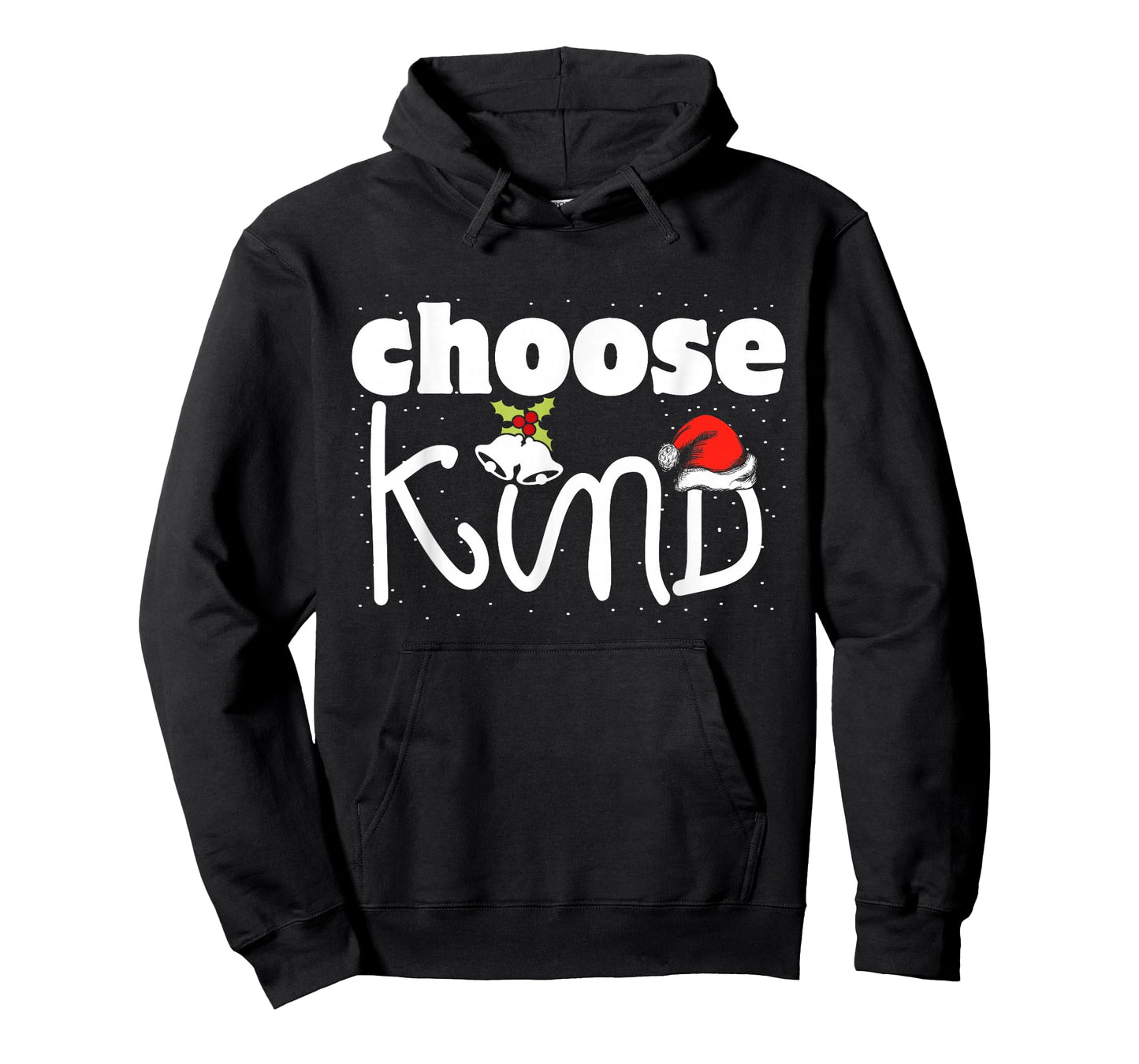 Choose Kind Christmas Kindness Spread Love Be Kind T-Shirt