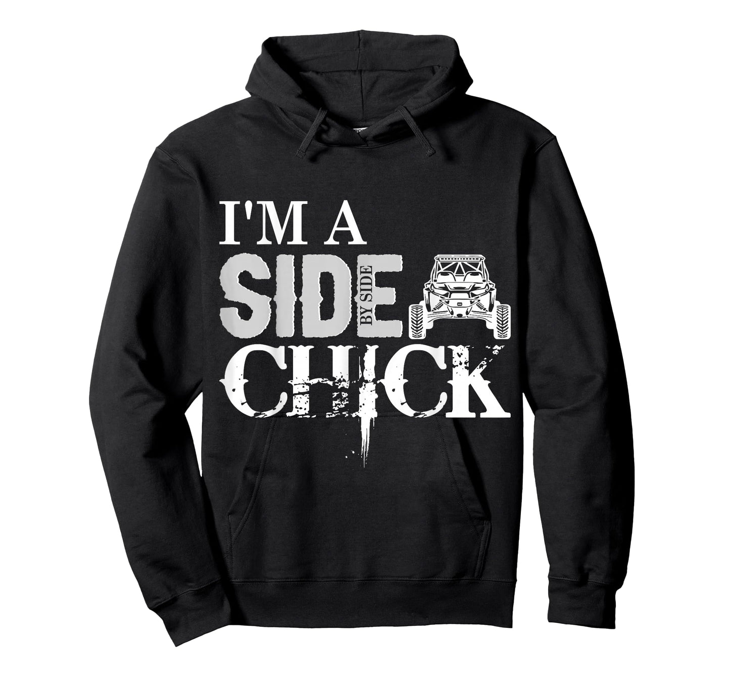 SXS UTV I'm A Side Chick W T-Shirt