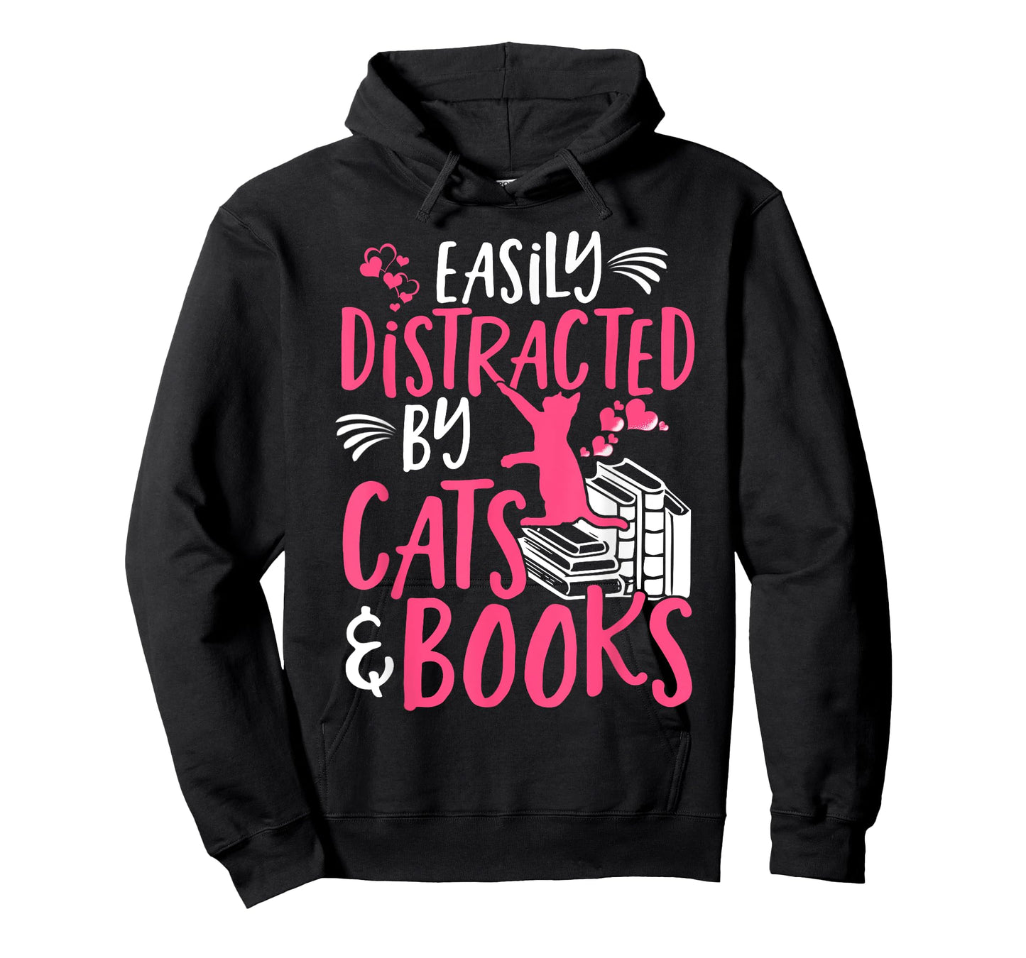 Easily Distracted by Cats and Books - Funny Cat & Book Lover T-Shirt