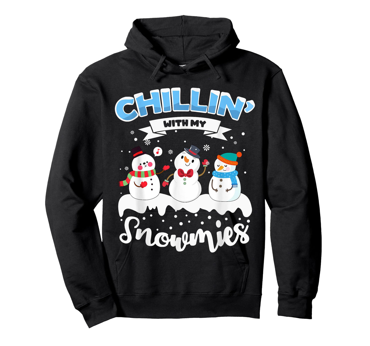 Chillin' With My Snowmies T-Shirt