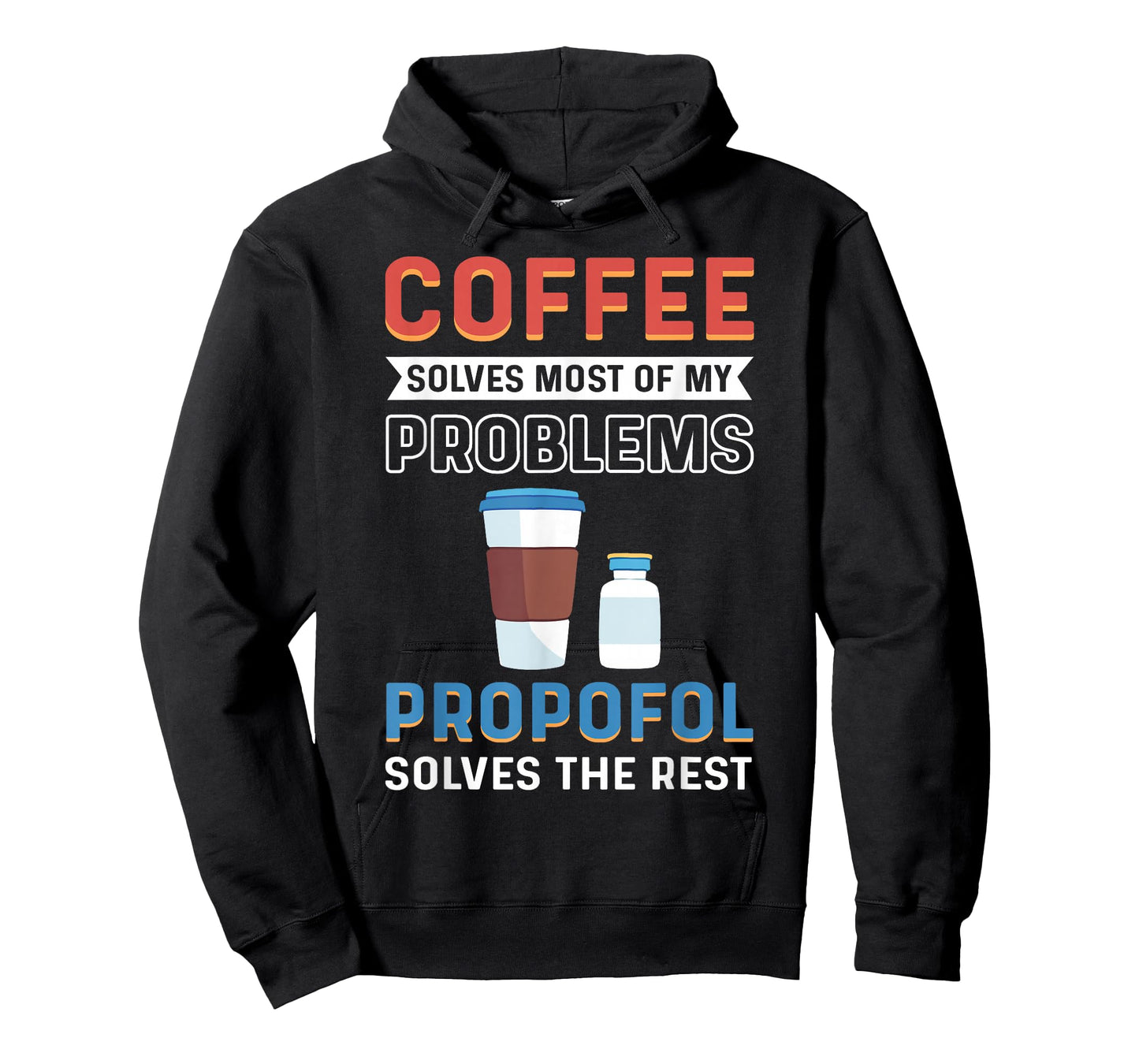 CRNA Nurse Propofol Anesthetist Anesthesia Anesthesiologist T-Shirt