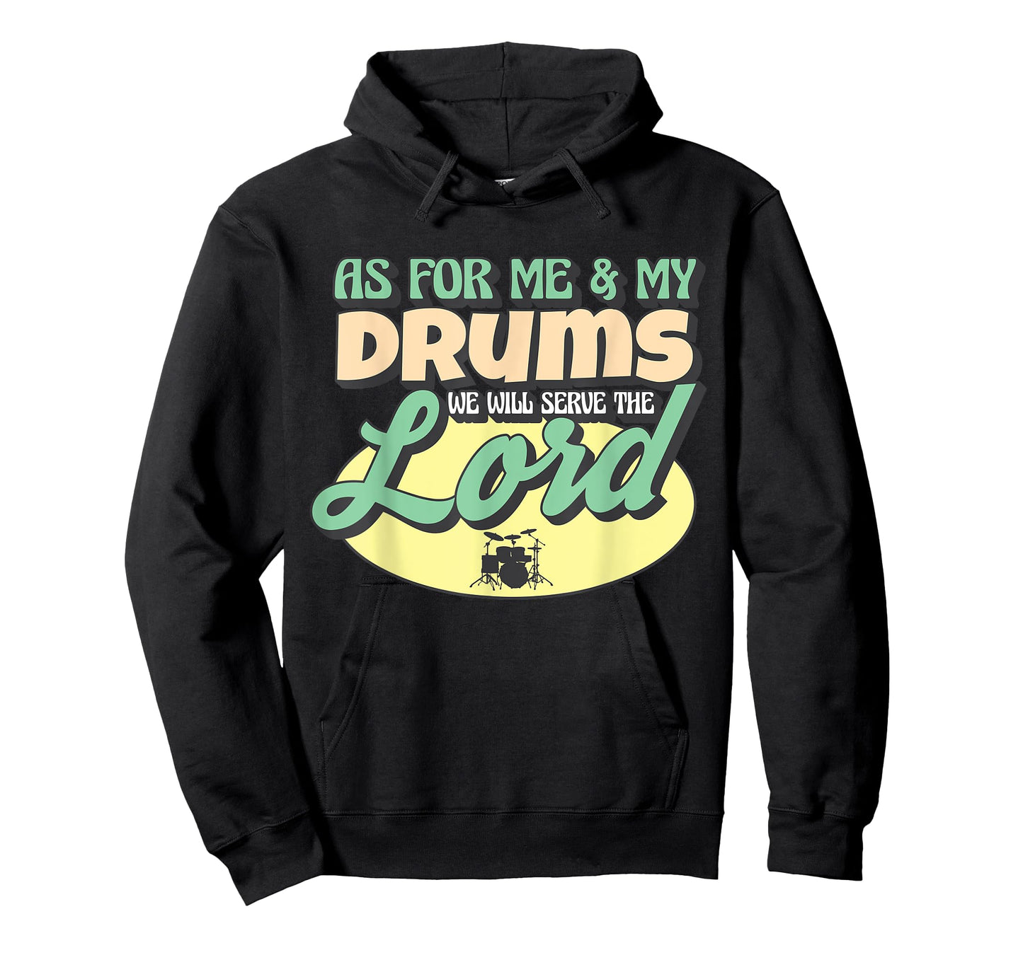 As For Me And My Drums We Will Serve The Lord Worship Band T-Shirt
