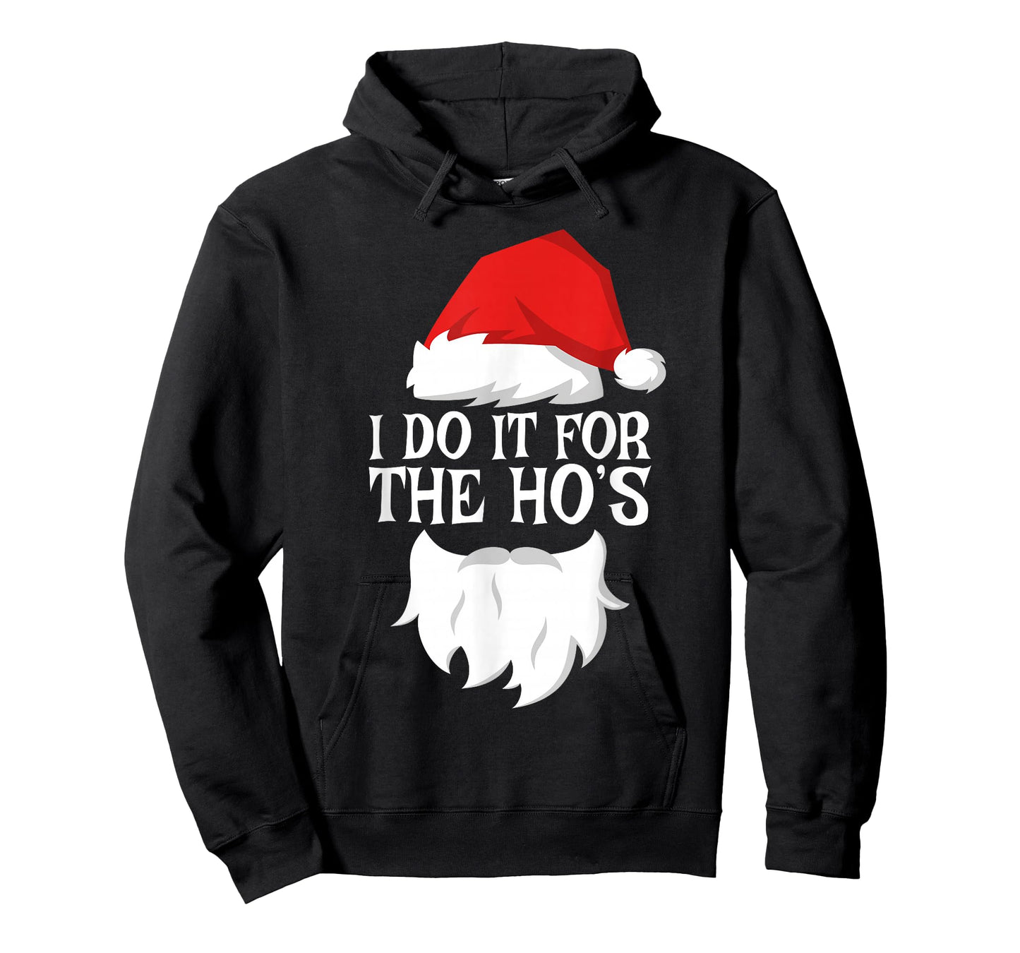 I Do It For The Ho's Shirt Adult Men Women Santa Christmas T-Shirt