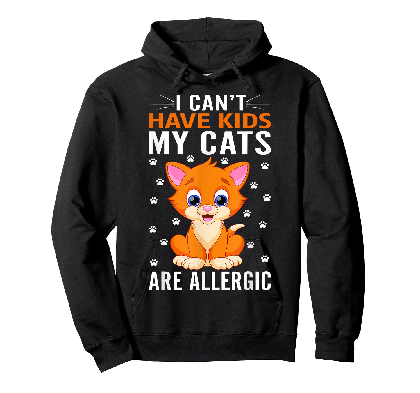 I cant have Kids my Cats are allergic Kitty Cat Lover T-Shirt