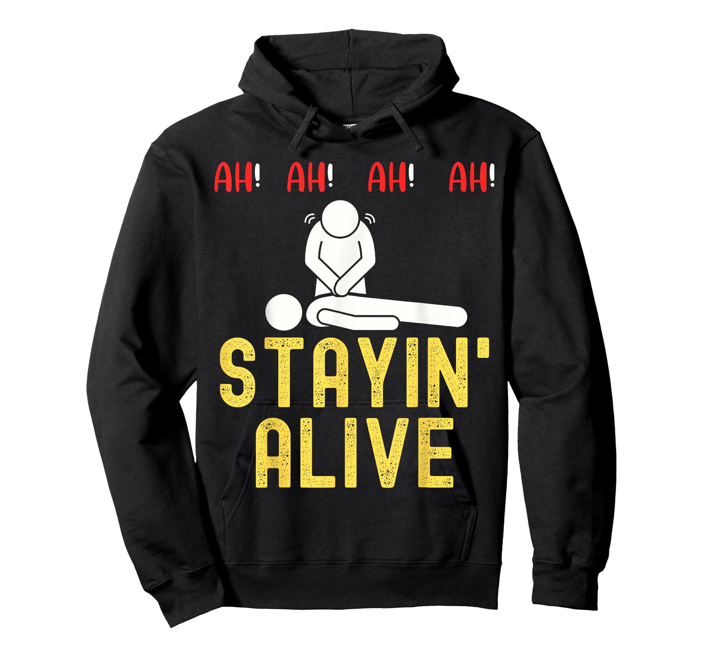 Ah Ah Ah Staying Alive Funny EMT Paramedic CPR RN ICU Nurse T-Shirt