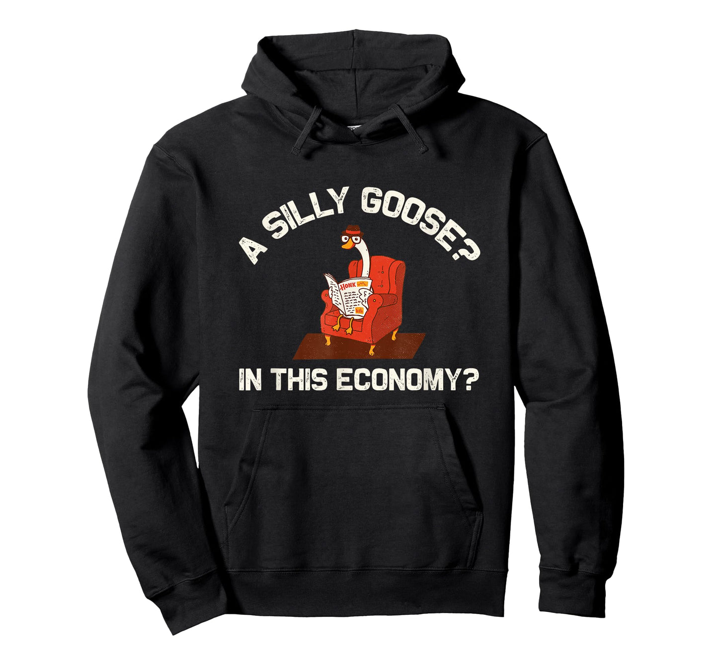 A Silly Goose In This Economy T-Shirt