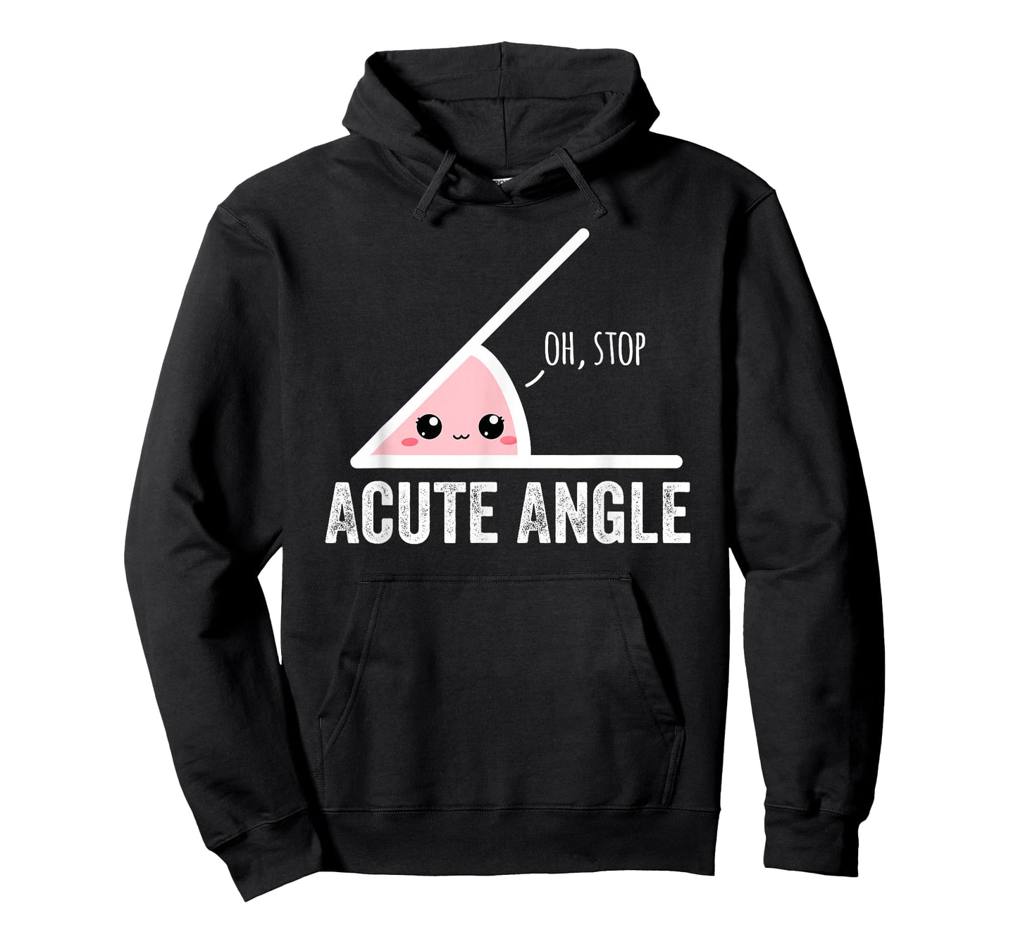 Acute Angle Oh Stop Cute Kawaii Math Pun T-Shirt
