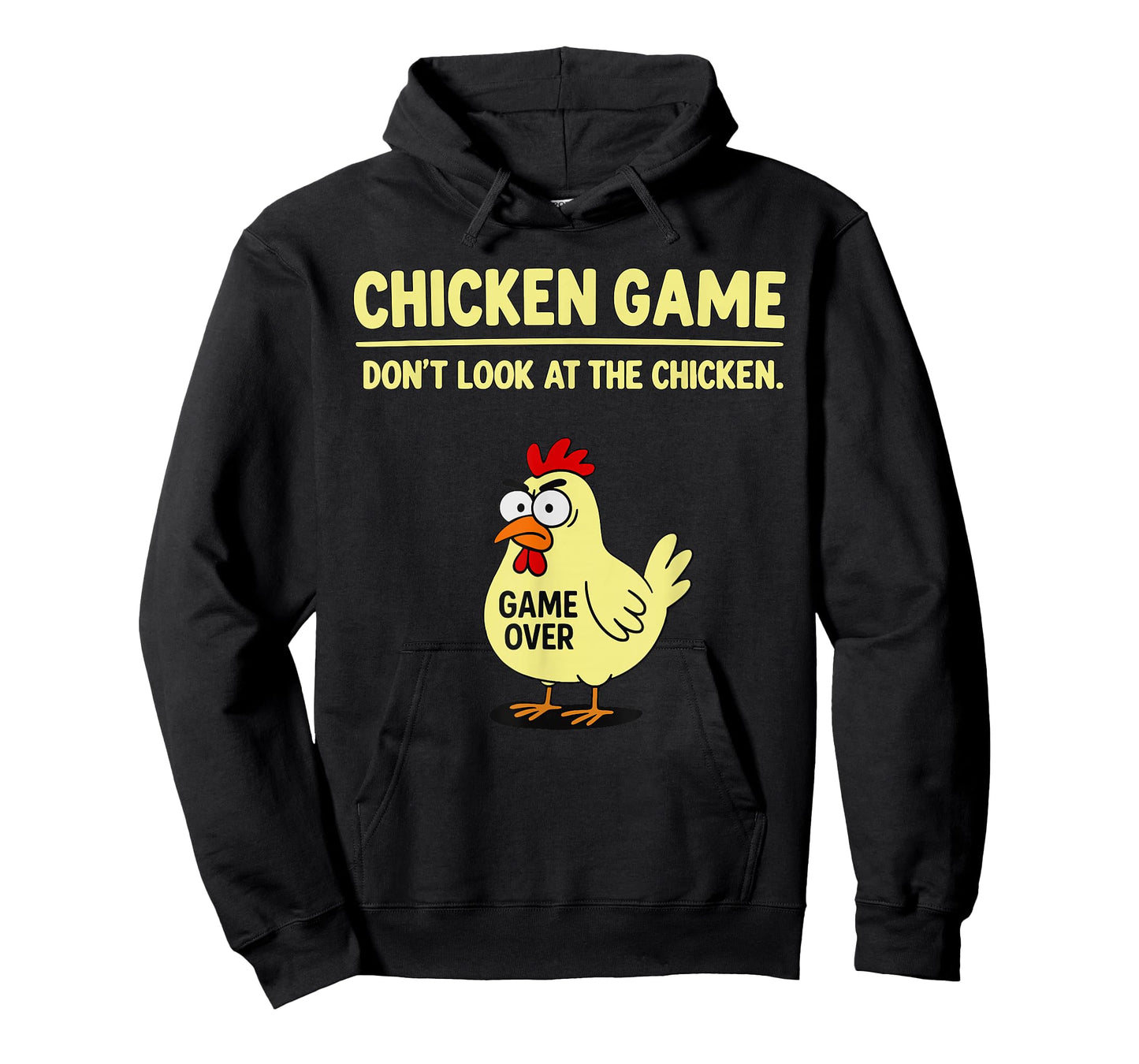 Chicken Game Don't Look At The Chicken Funny Chicken Joke T-Shirt