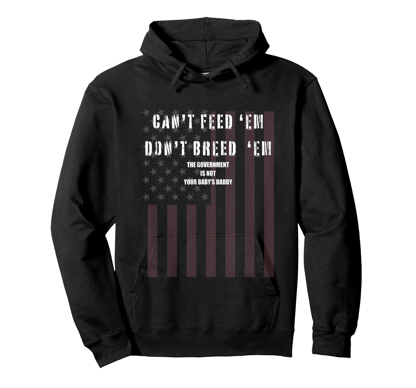 CANT FEED EM DONT BREED EM SHIRT NOT YOUR BABY DADDY OTP T-Shirt