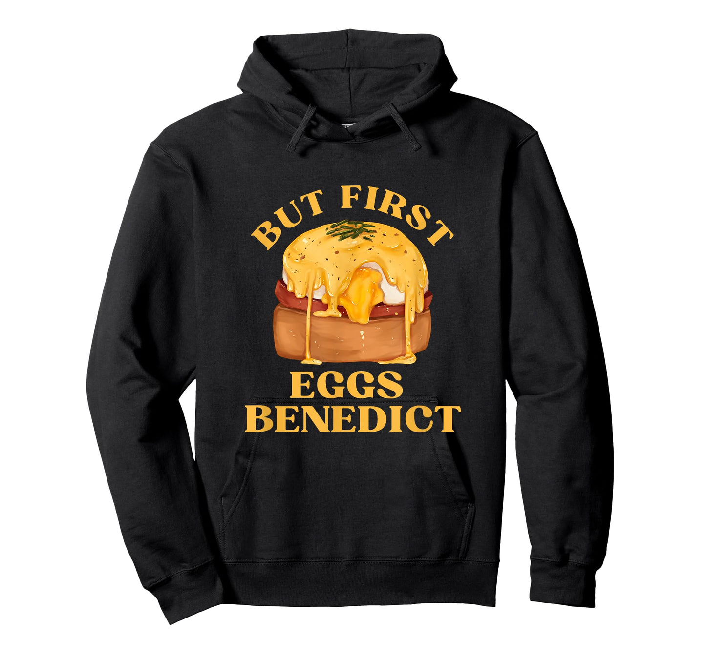 Funny Food Eggs Lover - But First Eggs Benedict Brunch T-Shirt