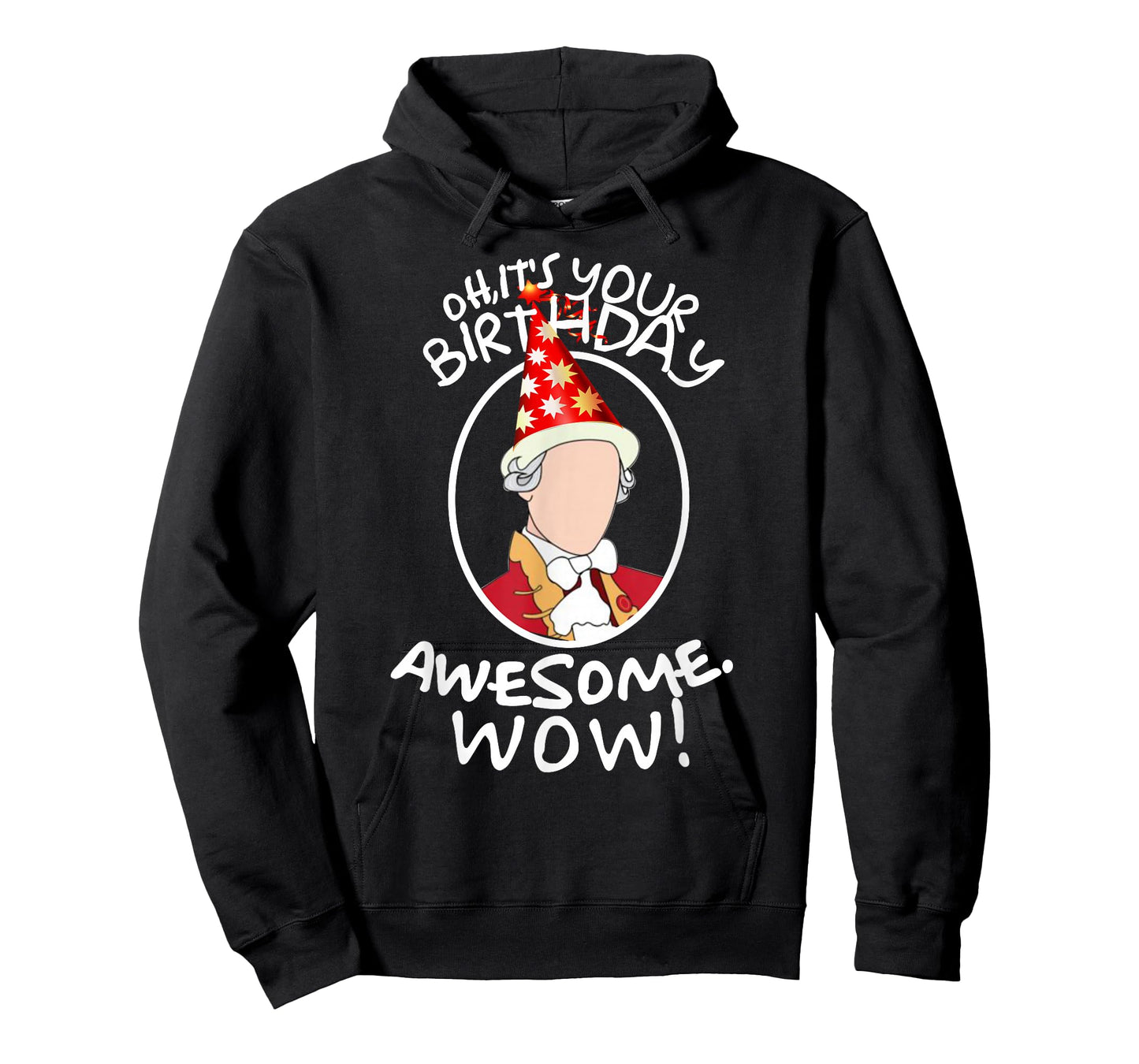 A. HAM Musical Humor T-Shirt - Oh Its Your Birthday, Awesome! Wow! - Unisex-Adults - Black - Small - Short Sleeve - Classic Fit