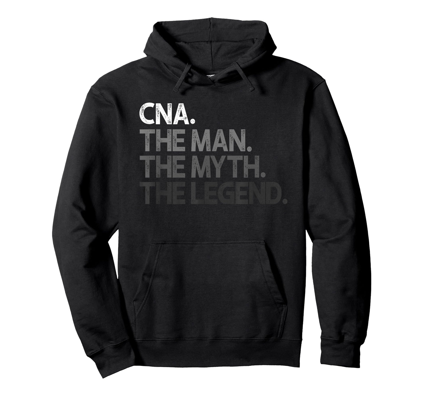 CNA The Man Myth Legend Gift T-Shirt