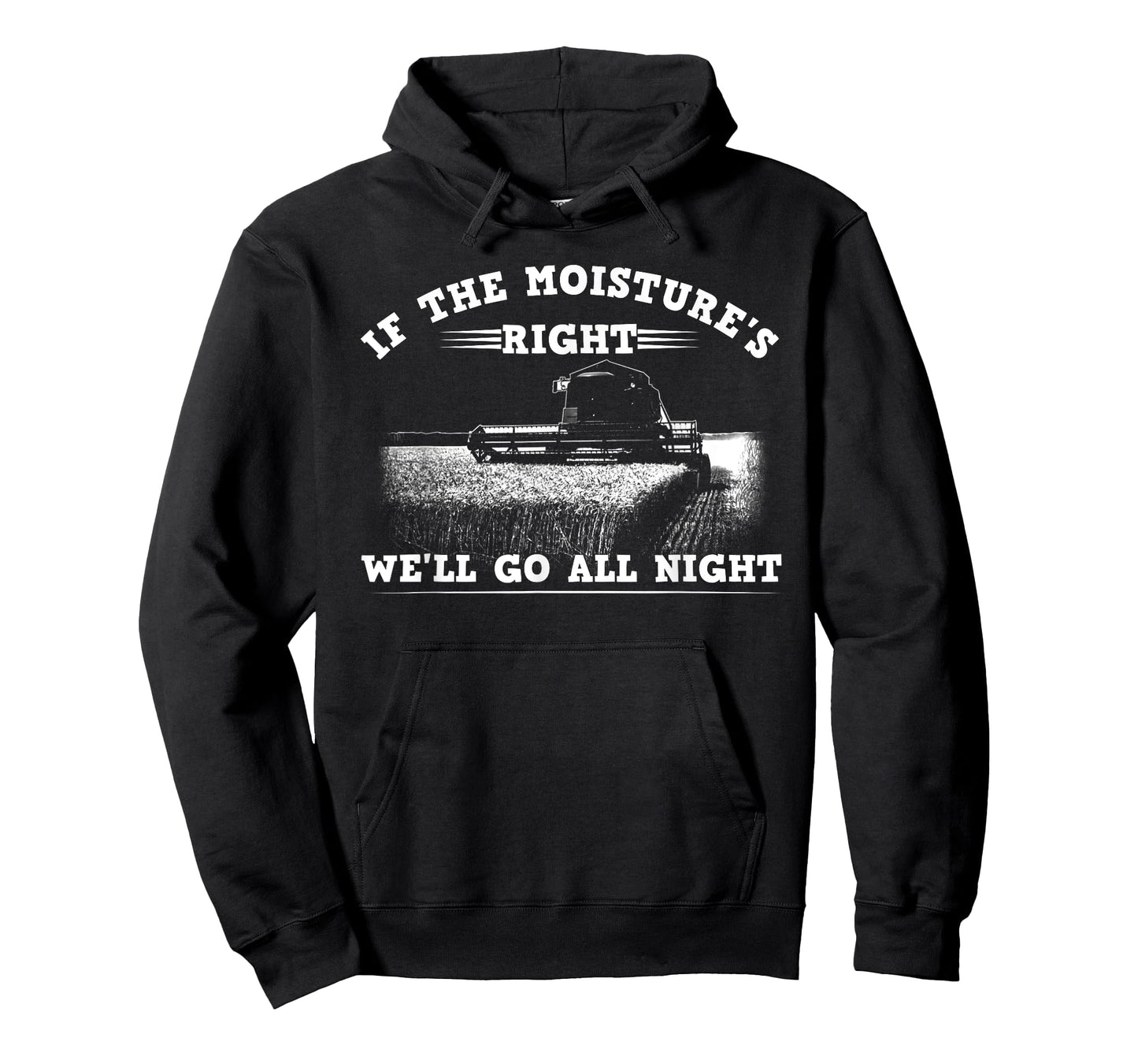 Cool If The Moisture's Right Farmer Gift Funny Farm Men T-Shirt