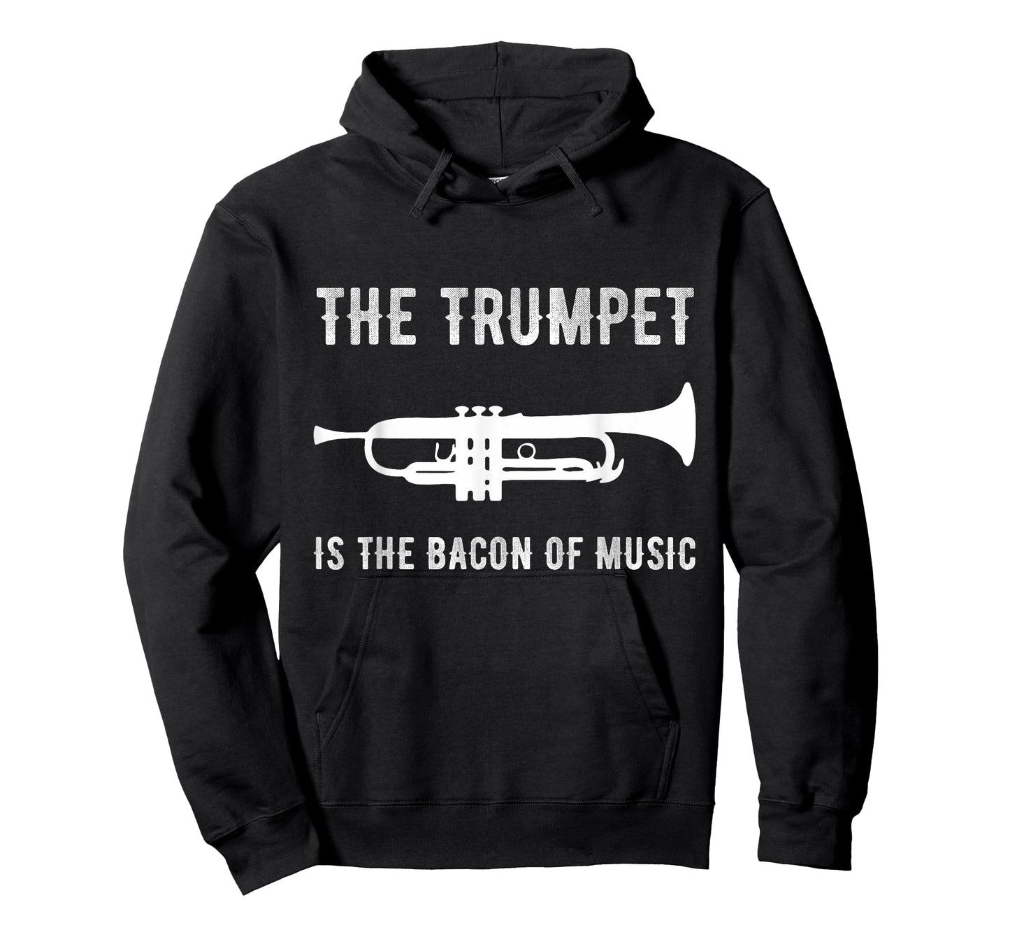 The Trumpet is The Bacon of Music Funny Player Musician Joke T-Shirt
