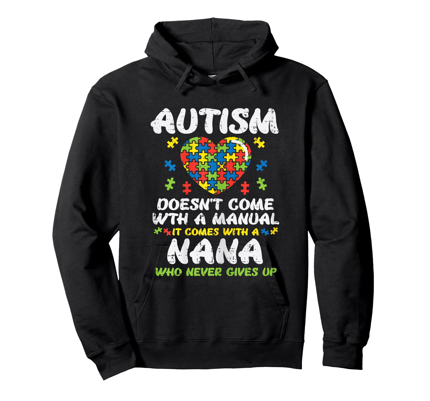 Autism Doesnt Come with Manual Nana Awareness Grandma Women T-Shirt