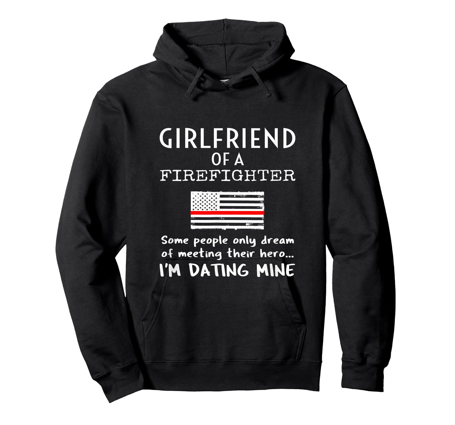 Proud Girlfriend Of A Firefighter Boyfriend Fireman American T-Shirt