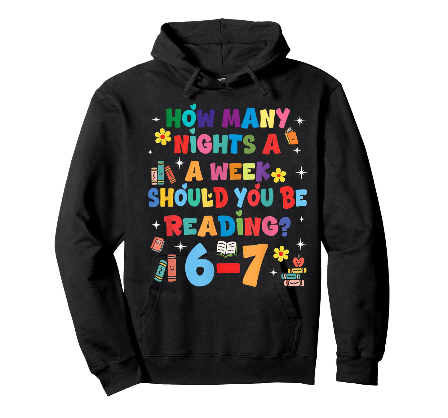 How Many Nights A Week Should You Be Reading 67 Meme Teacher T-Shirt