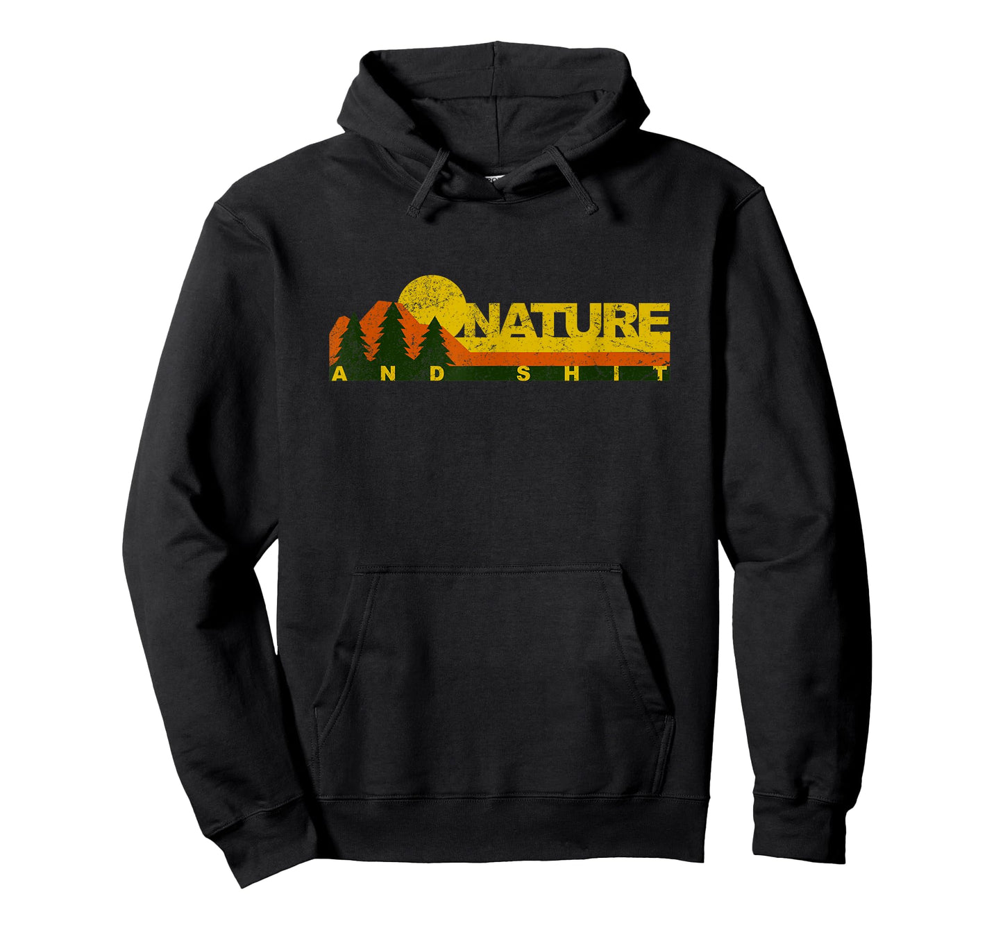 Funny Nature and Shit - Vintage Retro Nature Loving T-Shirt