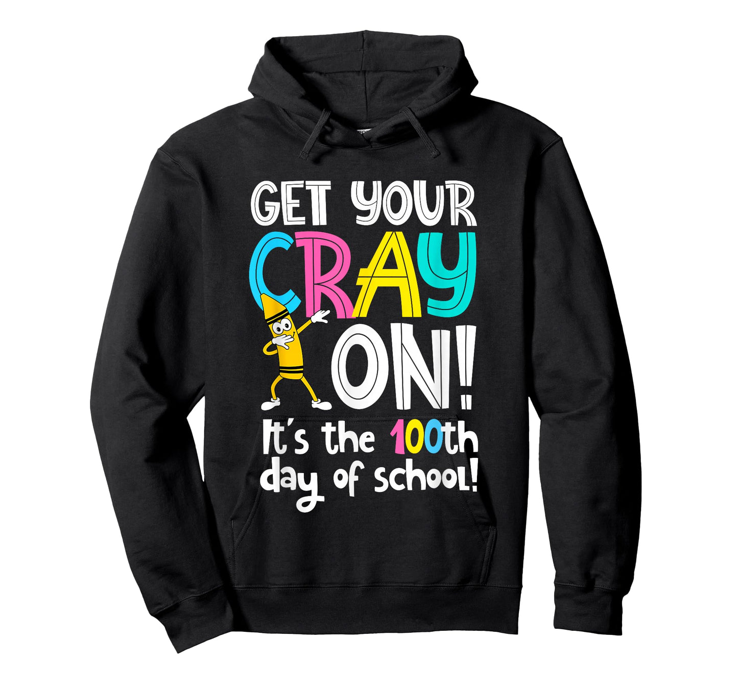 100th Day of School Get Your Cray On Funny Teacher T-Shirt