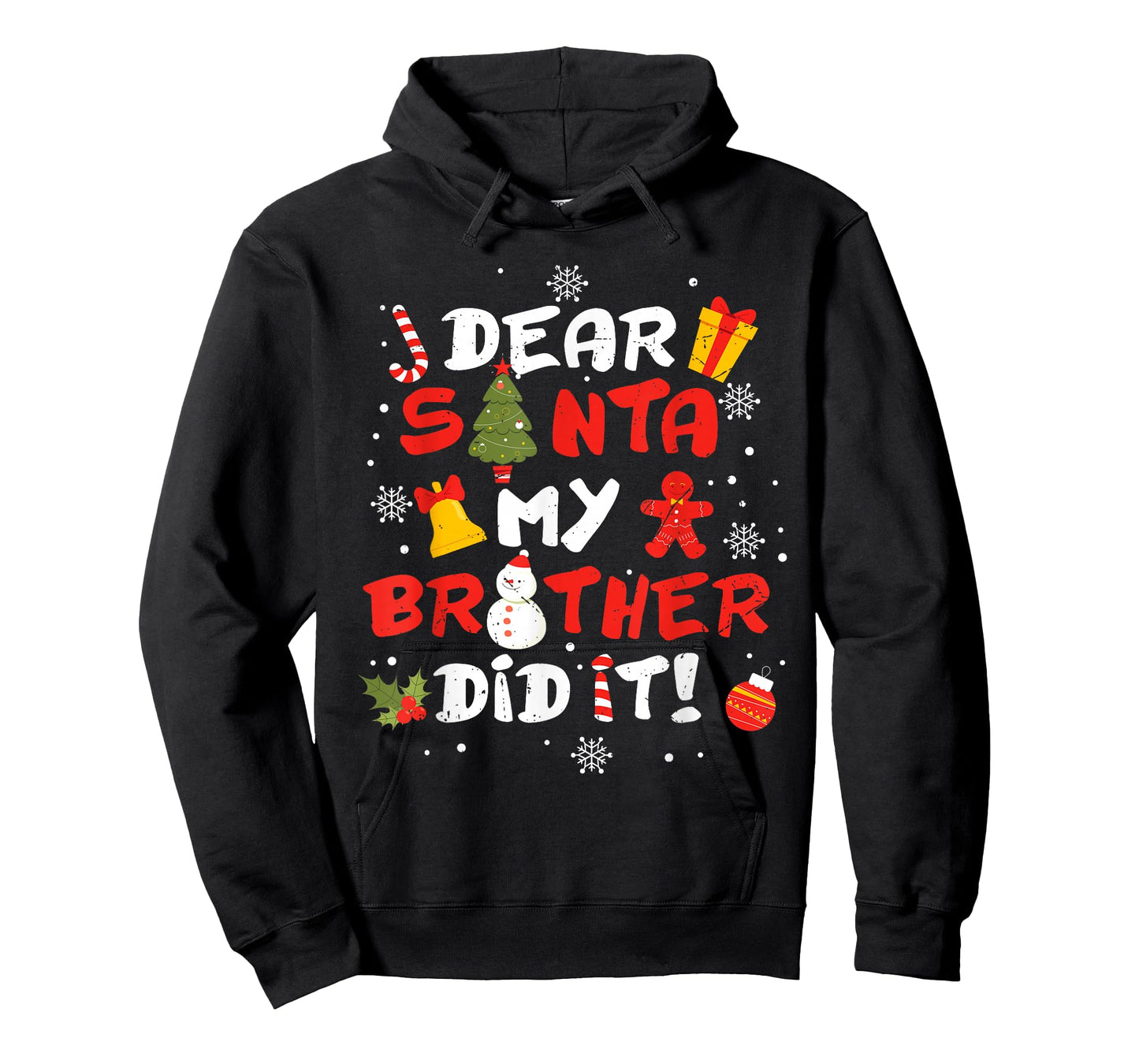 Dear Santa My Brother Did It Funny Christmas Sibling Xmas T-Shirt
