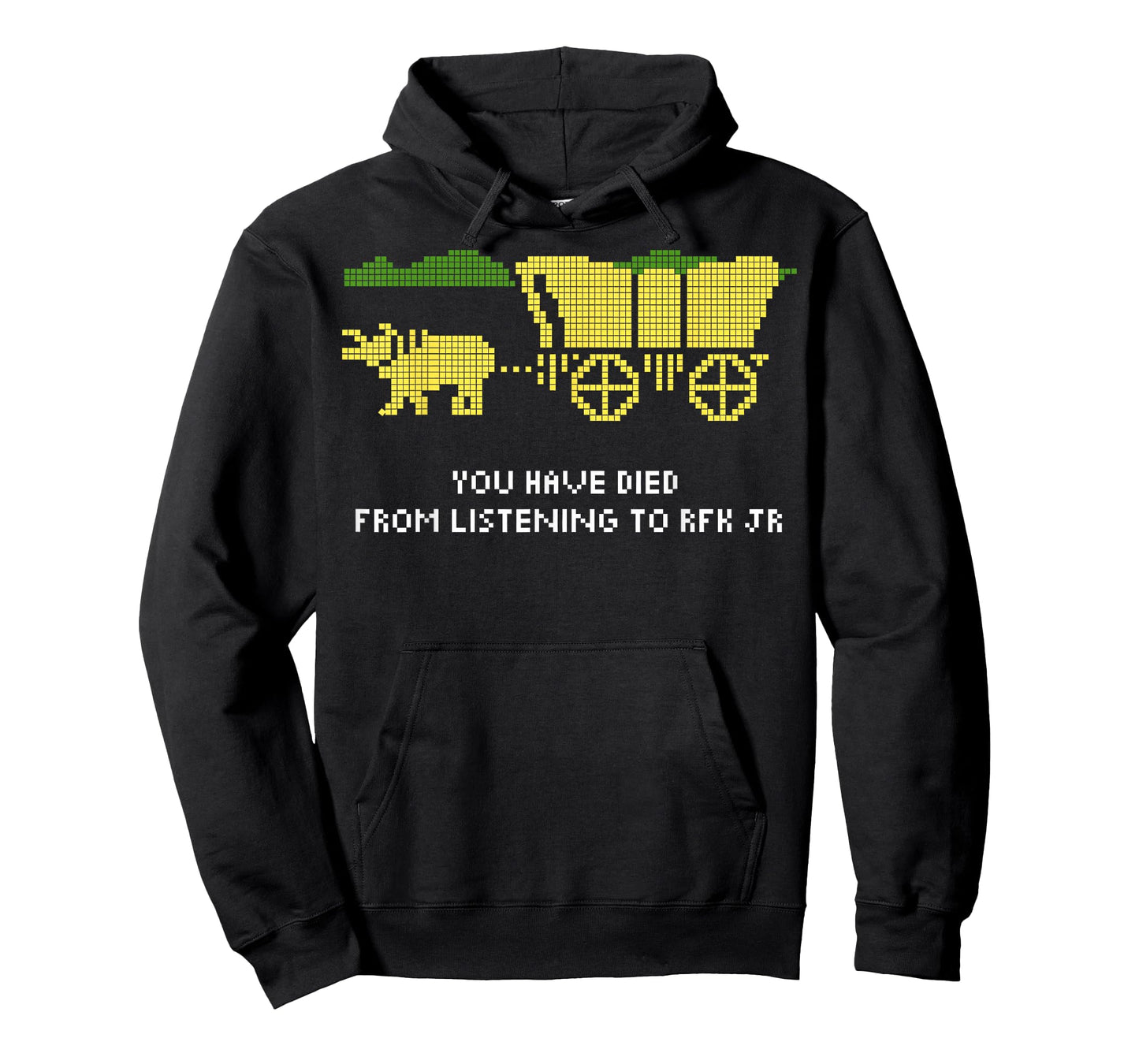 You Have Died from Listening to RFK Jr T-Shirt