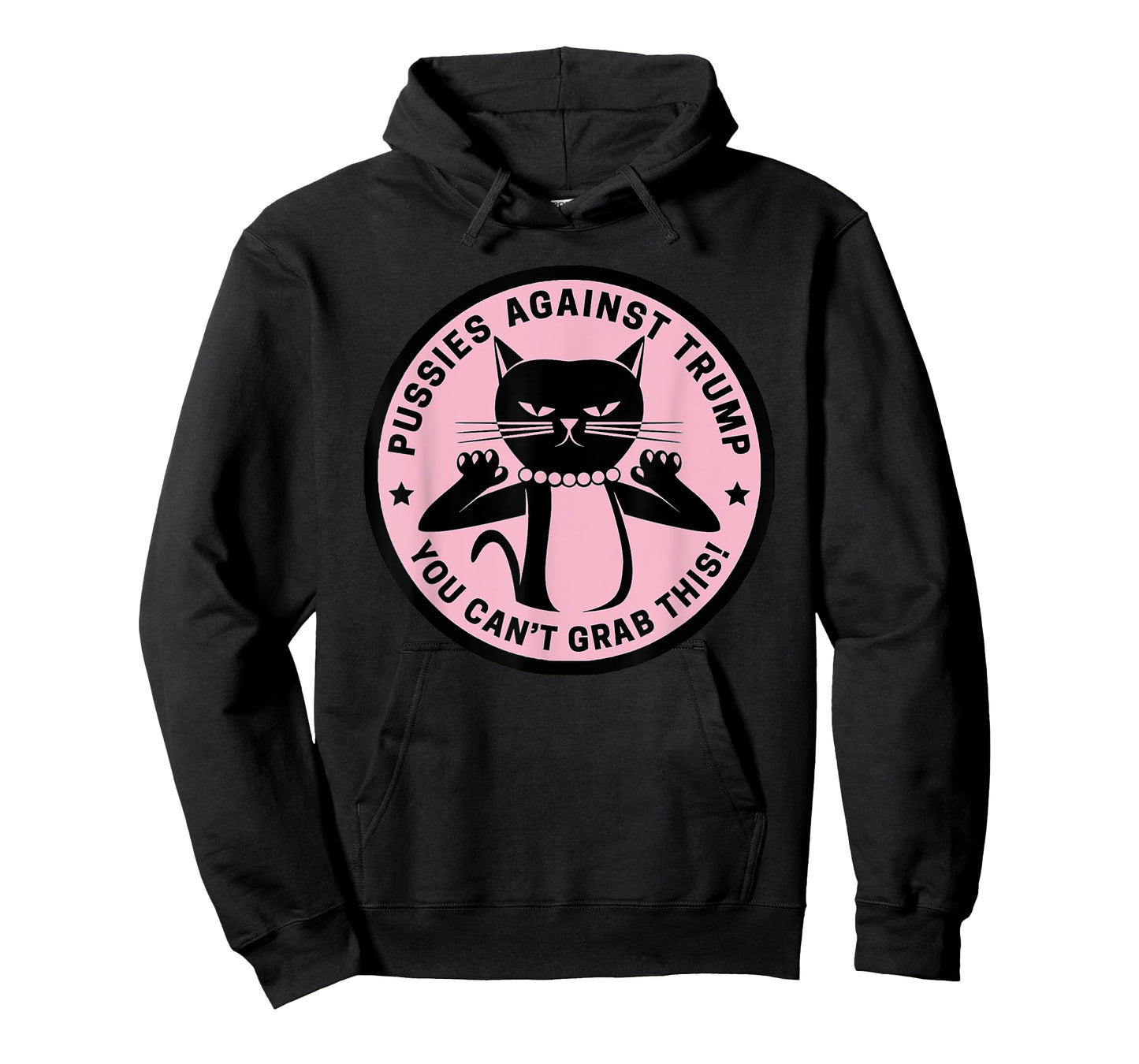 Pussycats Against Trump - You Can't Grab This (pink) T-Shirt