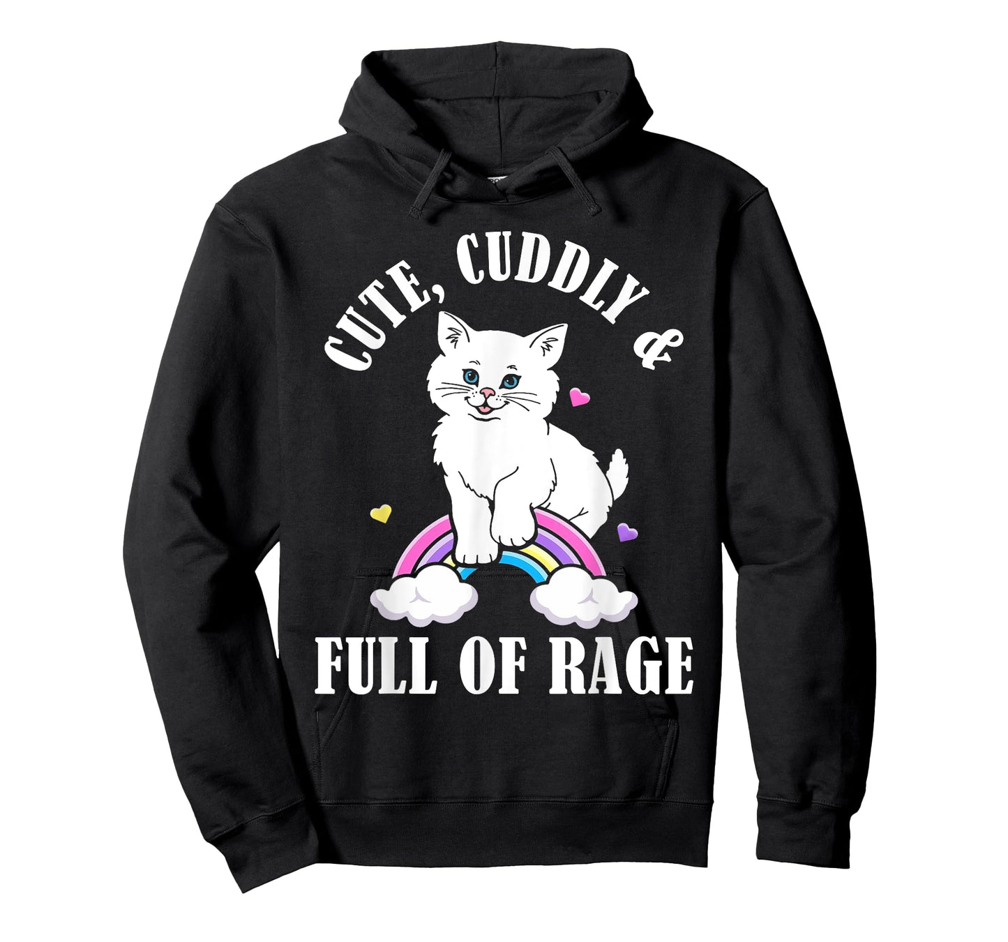 Cute Cuddly And Full Of Rage Cat Rainbow Men Women T-Shirt